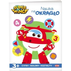 KSIĄŻKA SUPER WINGS NAUKA NA OKRĄGŁO LICZENIE 3+